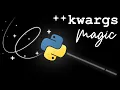 Python kwargs Magic Level Up Your Code with Powerful Keyword Arguments