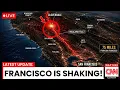 80 Eart uakes in North of San Francisco Here s What It Actually Means