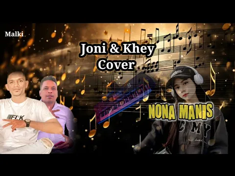 Download MP3 Joni & Khey // Cover Kizomba Nona Manis