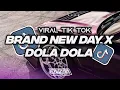 Lagu DJ BRAND NEW DAY X DOLA DOLA VIRAL TIKTOK 