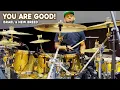 Download Lagu You Are Good | Israel \u0026 New Breed | Carlin Muccular on Drums