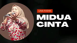 Download MIDUA CINTA ~ LINA FASHA ~ MAHABBAH LIVE COVER MP3