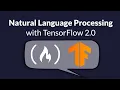 Natural Language Processing with TensorFlow 2 - Beginner s Course