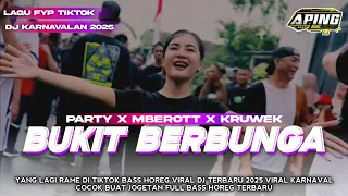 dj party x mberot bukit indah berbunga style karnaval 2025 yang lagi viral melody kruwek full bas