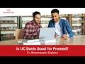 Is UC Davis Good for Premed