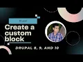 Programmatically Creating a Block in Drupal 10 Create a custom block
