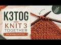 How To K3tog A Double Decrease in Knitting