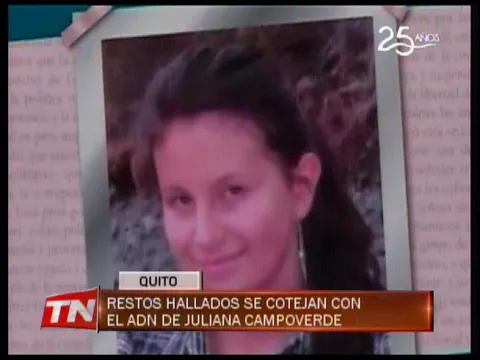 Restos hallados se cotejan con el ADN de Juliana Campoverde