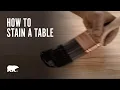 BEHR Paint How to Stain a Table with BEHR Penetrating Oil Based Wood Stain