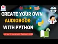 Audiobook with python Kisi bhi PDF ko me sune python ka use krke sirf 10 line me Hindi