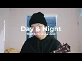 Day \u0026 Night - 정승환 (Jung Seung Hwan) | Cover by Chris Andrian Yang