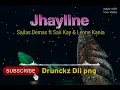 Download Lagu Jhayline (Png Music) Sailas Demas ft Saii Kay \u0026 Leone Kania [Drunckz Dii png]