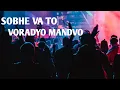 Download Lagu SOBHE VA TO VORADYO MANDVO | DJ JATIN FT DJ JALA | DJ JALA SAI