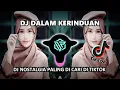 Download Lagu DJ DALAM KERINDUAN THE MERCY's  VIRAL TIKTOK FULL BASS (KEVIN STUDIO) DJ NOSTALGIA PALING DI CARI