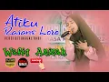 Download Lagu 🎤 ATIKU RASANE LORO versi Ditinggal Rabi Wafiq Azizah Sholawat Terbaru