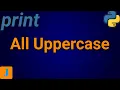 How To Print All Uppercase Letters In Python