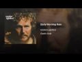 Early Morning Rain - Gordon Lightfoot