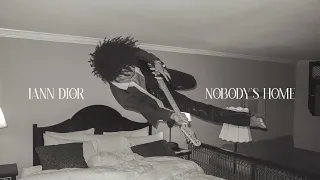 iann dior - NOBODY'S HOME