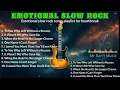 Lagu 💔 NEW EMOTIONAL SLOW ROCK 💤 VOL.5 | AMERICAN ROCK SONG | THE BEST PLAYLIST 2025