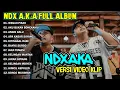 Download Lagu NDX AKA FULL ALBUM TERBARU VIRAL 2024 |  WEGAH PISAH, AKU BUKAN BONEKAMU