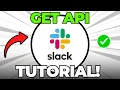 How to Get Slack API Quick Easy