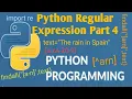 Python Regular Expression Tutorial for Beginners Part - 4 Python Tutorial for Beginners