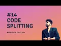 Debouching Code Splitting REACT JS COURSE 2023