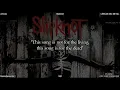 Download Lagu SLIPKNOT - XIX LYRICS