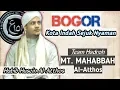 MAHABBAH AL-ATTHOS - MARS BOGOR (Masyallah Tabarokallah) || Habib Husein Al-Atthos.