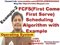FCFS First Come First Serve CPU Scheduling Algorithm with example Operating System OS FCFS