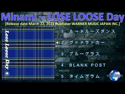 Download MP3 Minami – LOSE LOOSE Day [2023] (snippet of songs)