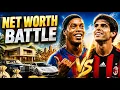 Which legend is richer Ronaldinho vs Kaka Net Worth Battle