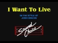 SC3406 05   Gracin, Josh   I Want To Live [karaoke]