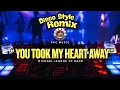 Download Lagu YOU TOOK MY HEART AWAY (DISCO REMIX)