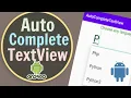 AutoComplete TextView - Android Java Beginners Android Tutorial