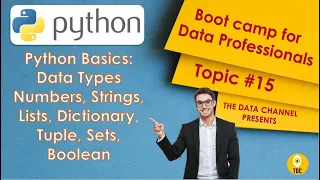 Python Data Types - Numbers Strings Lists Dictionary Tuple Sets Boolean Topic
