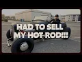 Sad to say I had to sell my 29 Roadster