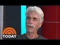 Sam Elliott: My New Film ‘The Hero’ Was Written Just For Me | TODAY