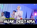 Lagu ANAK PERTAMA - ANISA RAHMA - GANDHIWA MUSIC | CSS PRO AUDIO 