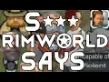 S Rimworld Says