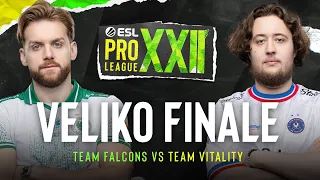ESL Pro League S22 - VELIKO FINALE - Team Falcons vs Team Vitality