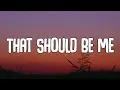 Download Lagu Justin Bieber - That Should Be Me (Lyrics)