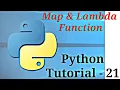 Python Tutorial - 21 Map and Lambda function 2020