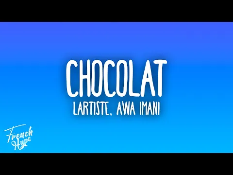 Video Thumbnail: Lartiste - Chocolat feat. Awa Imani