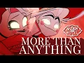 Download Lagu MORE THAN ANYTHING [Duet] - Hazbin Hotel (Soundtrack) - Caleb Hyles \u0026 @vida_vice