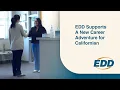 EDD Supports A New Career Adventure for Californian