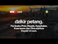 Download Lagu DZIKIR PETANG - TADABBUR DAILY | Tadabbur Daily