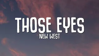 Download New West - Those Eyes (Lyrics) Lyrics Vibes MP3