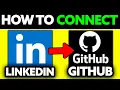 How To Connect LinkedIn With Github 2025 - Step by Step