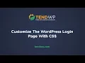 Customize The Default WordPress Login Page With CSS